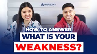 How To Answer quotWhat Are Your Weaknessesquot  Interview Questions Tips and Answers  Metacom Careers [upl. by Brunelle]