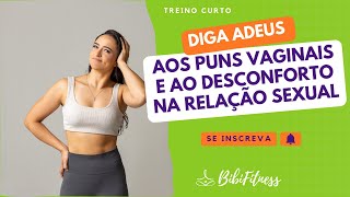 Desconforto na relação sexual Puns vaginais Perda de xixi Treino de 5 minutos [upl. by Engleman831]