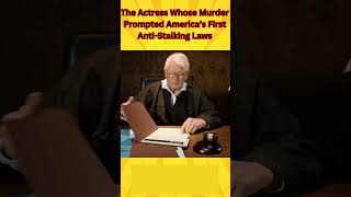 The Actress Whose Murder Prompted Americas First AntiStalking LawsTrue Crime Daily [upl. by Anawqahs332]