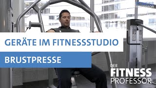 Geräte im Fitnesstudio  Die Brustpresse [upl. by Jaycee]