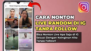 Cara Nonton Live Random di IG Terbaru 2024 Tanpa Follow [upl. by Ekard903]