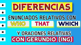 ORACIONES RELATIVAS CON GERUNDIO EN INGLÉS ING GERUNDIO ING [upl. by Alessandra]