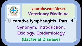 Ulcerative lymphangitis Part 1  synonym introduction etiology epidemiology [upl. by Meggs]