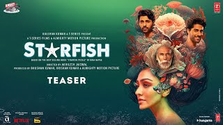 STARFISH Official Teaser KHUSHALII KUMAR MILIND SOMAN EHAN BHAT TUSHARR KHANNA [upl. by Gosney]