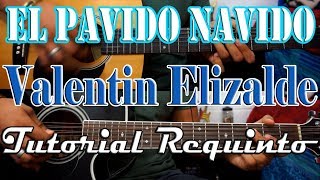 Tutorial  El pavido navido  Valentin Elizalde  Requinto  TABS [upl. by Brook]