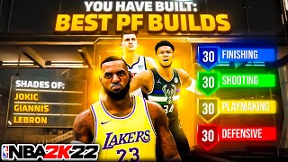 TOP 3 BEST POWER FORWARD BUILDS 2K22 CURRENT GEN BEST POWER FORWARD BUILDS In NBA 2K22 NBA2K22 [upl. by Quartana]