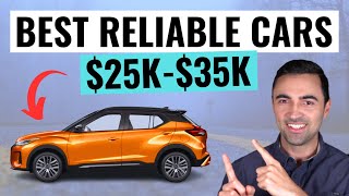 Top 10 MOST RELIABLE Cars That Are Affordable To Buy 25k  35k [upl. by Benedick886]