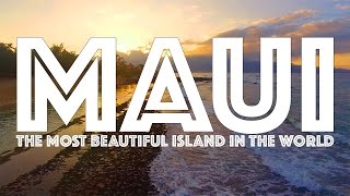 Maui  The Most Beautiful Island in the World [upl. by Annirak948]