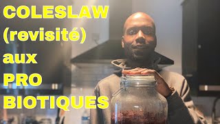 Mon COLESLAW revisité AUX PROBIOTIQUES [upl. by Carrew682]