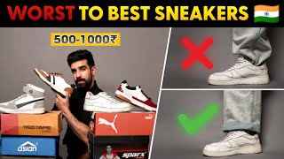 TOP Sneakers In INDIA WORST To BEST500₹ Budget sneakers Shoes Best Sneakers under 1000 2024 [upl. by Yasmine]