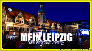 🔴 MEIN LEIPZIG  STADTFEST 2023  МОЙ ЛЕЙПЦИГ  ГОРОДСКОЙ ФЕСТИВАЛЬ  MY LEIPZIG  CITY FESTIVAL [upl. by Enoob]