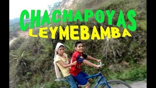 NAKI Chachapoyas  Leymebamba en Bicicleta [upl. by Yelrihs]