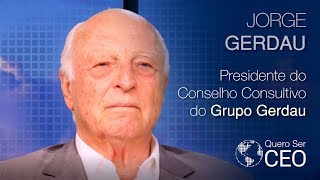 JORGE GERDAU  Presidente do Conselho Consultivo do Grupo Gerdau [upl. by Novrej]