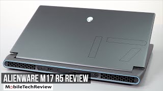 Alienware M17 R5 Review  AMD All the Way [upl. by Oicirtap]