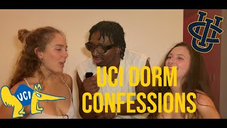 IS UCI LIT UCI DORM CONFESSIONS PT 1 [upl. by Romilda]