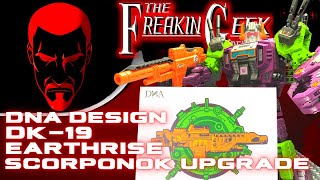 DNA Design DK19 Earthrise Scorponok UPGRADE KIT EmGos Transformers Reviews N Stuff [upl. by Fidole]