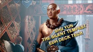 SHU YUN THE SILENT TEMPEST EDH DECK TECH [upl. by Aisylla]