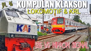 KONSER KLAKSON Part 3 Kereta Api amp KRL di JPL 46 Pondok Jati [upl. by Caitlin13]