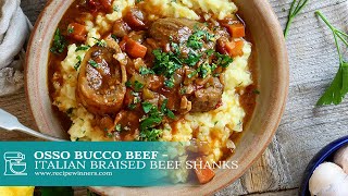 Osso Bucco Beef  Italian Braised Beef Shanks [upl. by Noswad246]