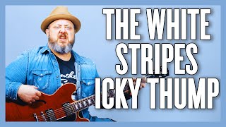 The White Stripes Icky Thump Guitar Lesson  Tutorial [upl. by Jerrold772]