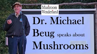 Mycology professor Dr Michael Beug Paul Stamets teacher speaks about mushrooms [upl. by Nonnairb]