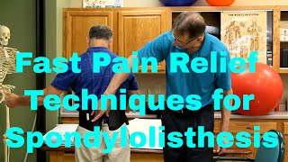 Fast Pain Relief Techniques for Spondylolisthes Real Patient Treatments amp Exercise [upl. by Odnalref]