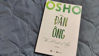 Osho Đàn Ông  Cuốn Sách Nói Lên Những Sự Thật Vốn Tồn Tại Hàng Ngàn Năm [upl. by Itsim]