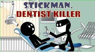 Stickman Dentist Killer [upl. by Camey]