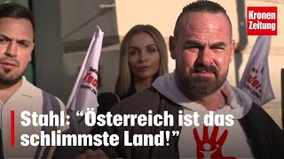 Stahl quotÖsterreich ist das schlimmste Landquot I kronetv NEWS [upl. by Isteb]