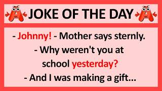 – Johnny – Mother Says Sternly – Why Werent You at School Yesterday Joke of The Day [upl. by Anivla]