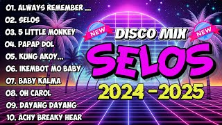 🇵🇭  NEW  SELOS x NONSTOP CHA CHA REMIX 2024 🍐 DJ MIX 2024 [upl. by Lyon460]