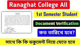 Ranaghat College 1st semester Document Verification Notice 2023  কি কি ডকুমেন্ট লাগবে  কত তারিখে [upl. by Llenod]