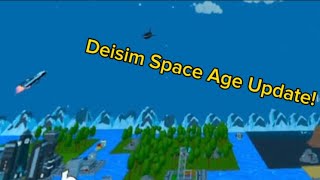 Deisim Space Age Update [upl. by Colt]