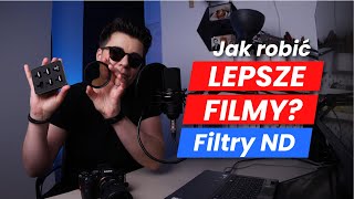 Jak robić lepsze filmy Filtry ND SZARE  PRAKTYCZNY PORADNIK także dla początkujących [upl. by Rafter]