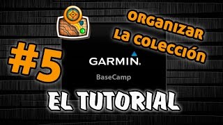 TUTORIAL BASECAMP  5 Organizar la colección [upl. by Torrin]