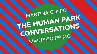 The Human Park Converrsations  Oropress e Coppa Milano SanRemo [upl. by Ainigriv]