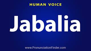 How To Pronounce Jabalia [upl. by Klement237]