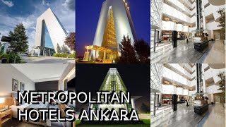 METROPOLITAN HOTELS ANKARA [upl. by Erna777]