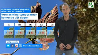 Weerbericht warm najaarsweer in het vooruitzicht vanaf komende woensdag 20 graden en meer [upl. by Oicnerual973]