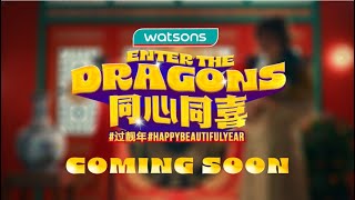 Watsons CNY 2024 Teaser  Enter The Dragons 同心同喜，过靓年！ [upl. by Arved587]