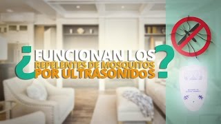 ¿Funcionan los repelentes de mosquitos por ultrasonidos [upl. by Enilekcaj]