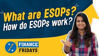 What are ESOPs  Know All About ESOPs  How Do ESOPs Work  Tax on ESOPs Part 1  Vesting Period [upl. by Lirba]