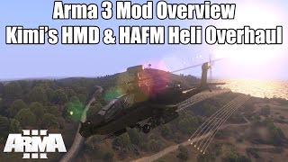 Kimis HMD amp HAFM Heli Overhaul  Arma 3 Mod Overview [upl. by Garibull266]