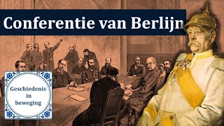 Wat was de Conferentie van Berlijn 18841885  modern imperialisme [upl. by Nauaj]