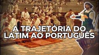 Como o LATIM evoluiu para o PORTUGUÊS  História da Língua Portuguesa [upl. by Pet311]