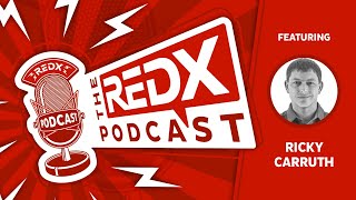 The REDX Podcast with Ricky Carruth [upl. by Truitt]