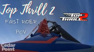 First Ride POV on Top Thrill 2  Cedar Point Updates [upl. by Ymme]