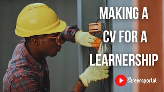 How To Make A CV For A Learnership  Careers Portal [upl. by Eimar815]