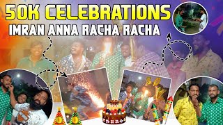 50k Celebrations imran anna Racha Racha pareshanboys MicroStrategyLiveOfficial [upl. by Sadira]