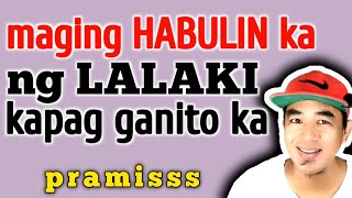 7 GAWIN mo bilang BABAE para MAS MAGING HABULIN ka ng LALAKI [upl. by Anitaf]